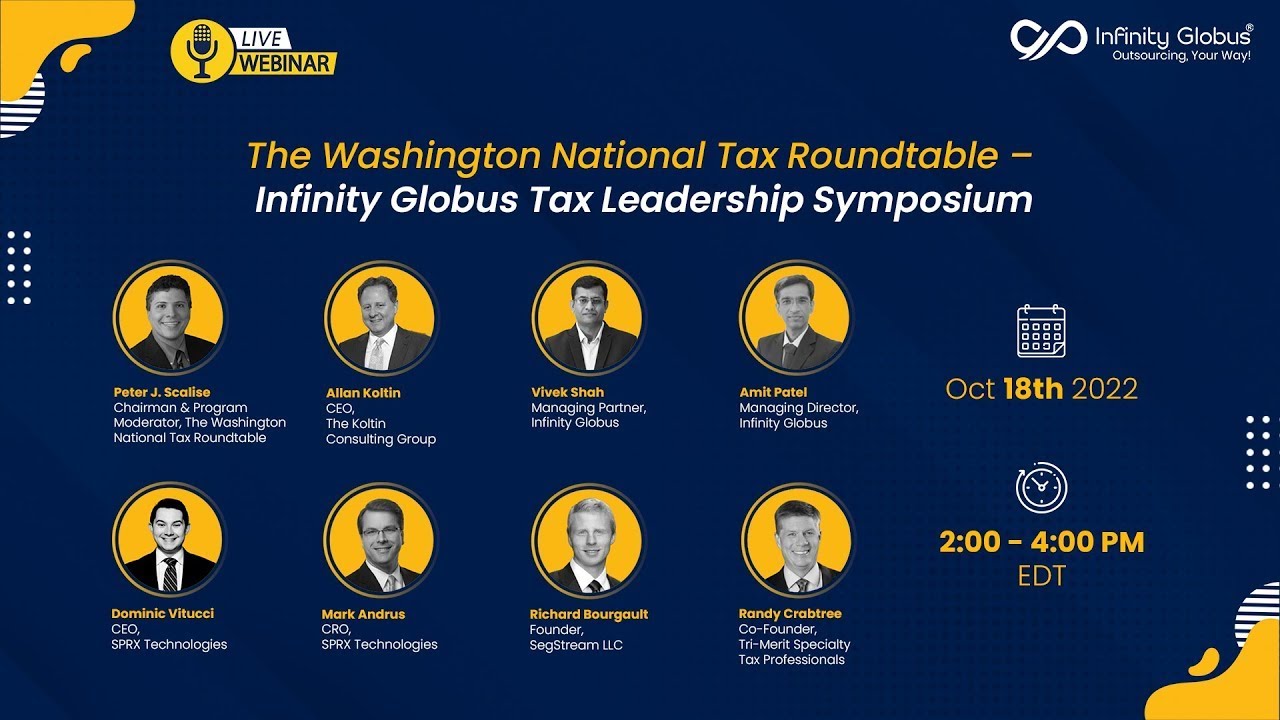 The Washington National Tax Roundtable &ndash; Infinity Globus Tax Leadership Symposium Webinar Record