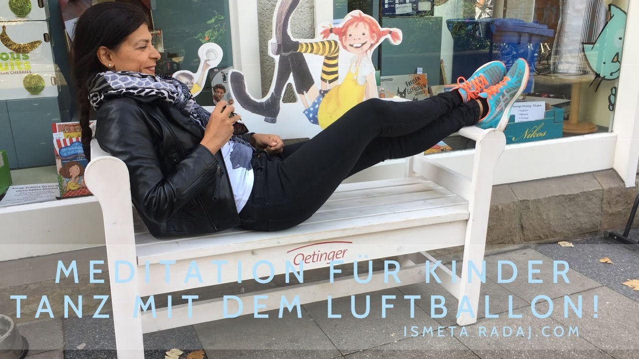 Meditation für Kinder für Leichtigkeit, Spaß und Freude - Tanz mit dem Luftballon!