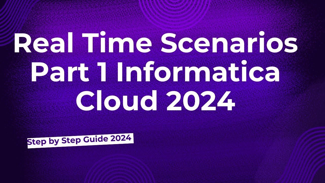 41.Real Time Scenarios Interview Questions in Informatica Cloud 2024
