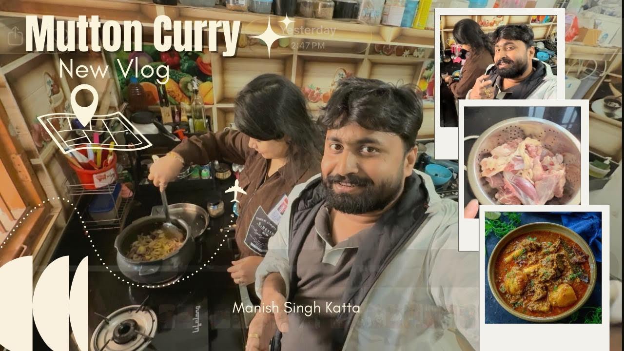 Aaj mutton bana rahi hai babu 
