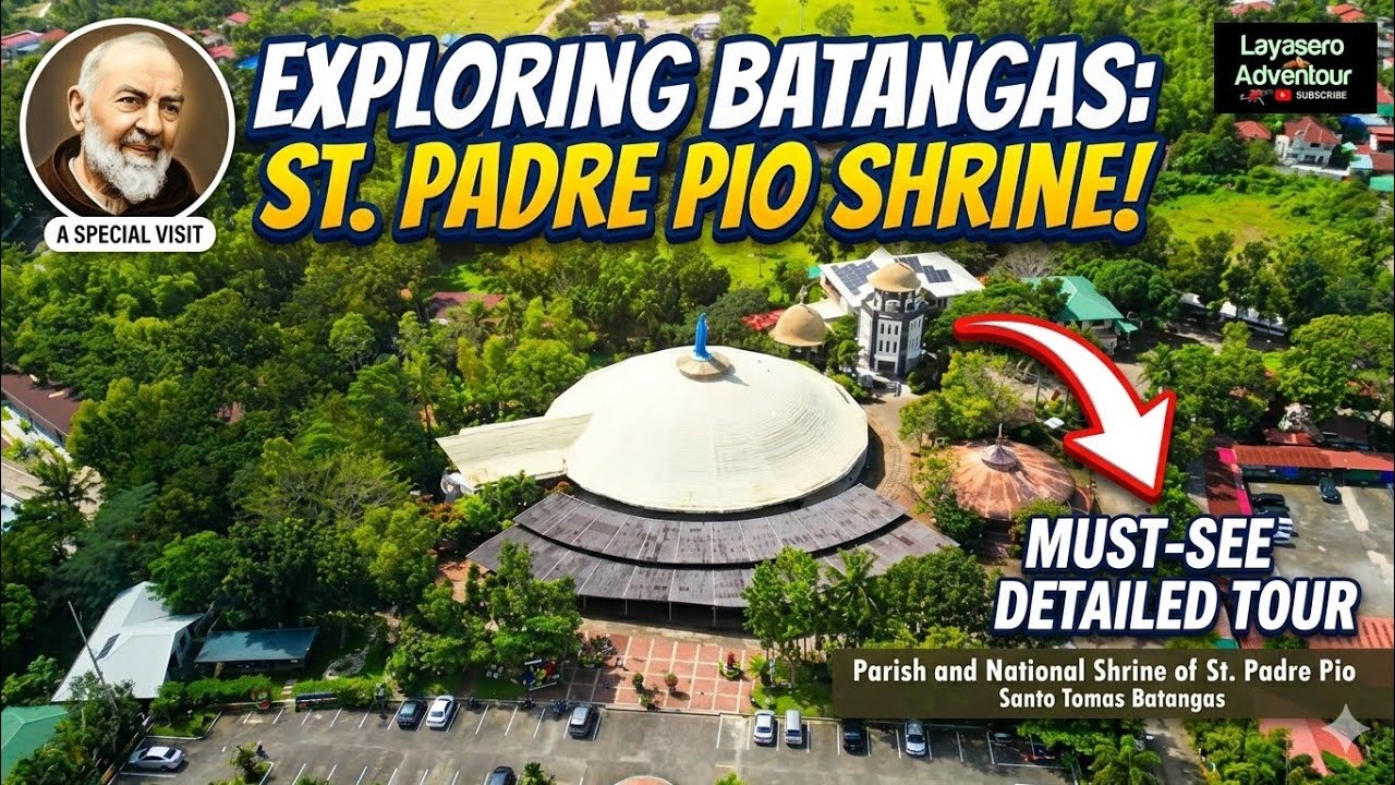 Parish and National Shrine of St. Padre Pio | Santo Tomas Batangas #philippines #travel 