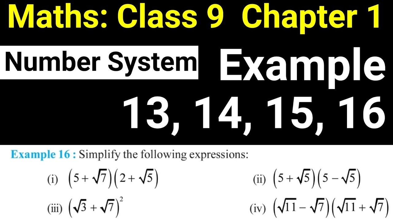 Examples 13, 14, 15, 16 Number System Class 9 Maths Chapter 1 | NCERT