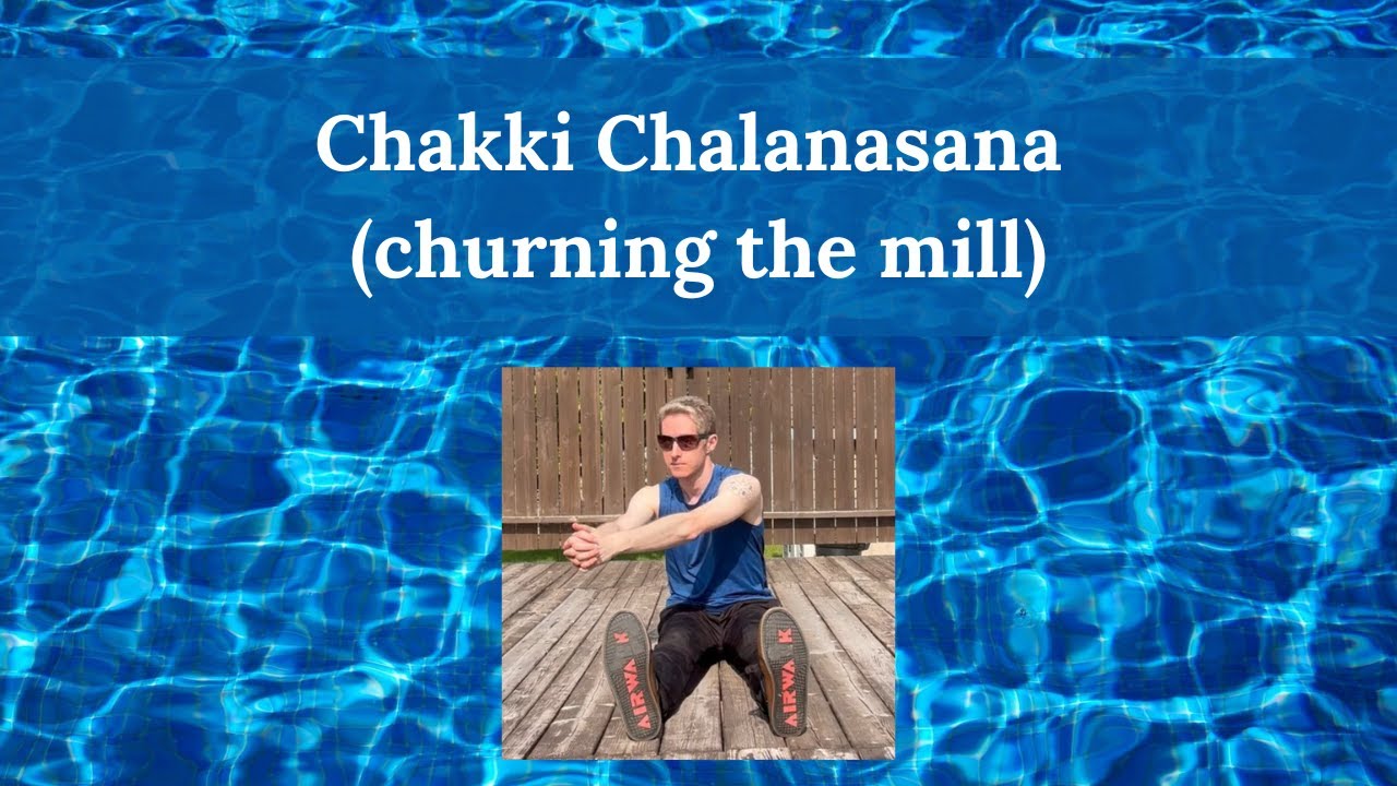 Tutorial - Chakki Chalanasana