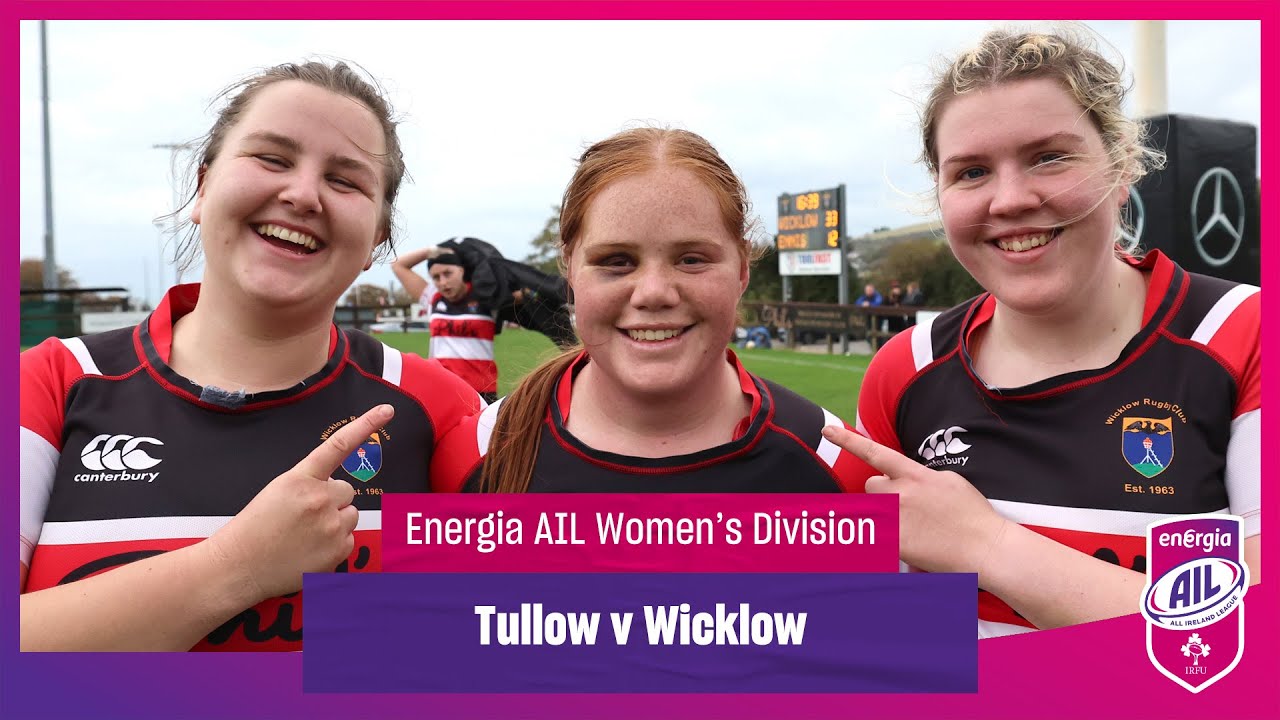 Tullow RFC v Wicklow - #EnergiaAIL Highlights Women’s Div 1 Rd 9