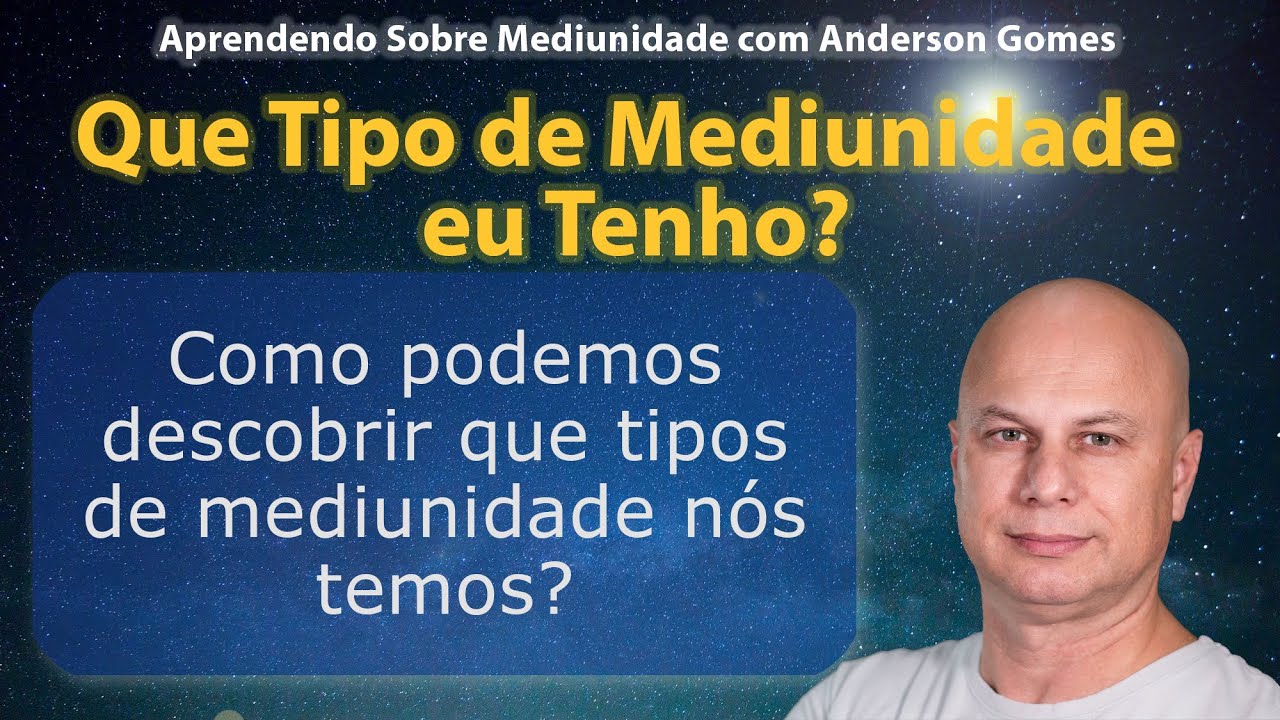 Que Tipo de Mediunidade eu Tenho?