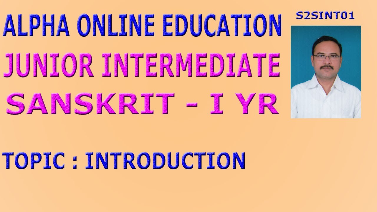 INTER IYR: SANSKRIT IYR INTRODUCTION
