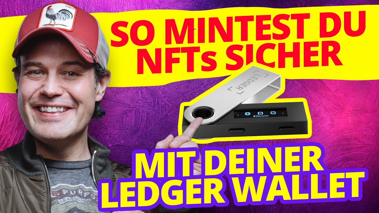 So mintest du NFTs sicher mit deiner Ledger Wallet  (NFT Ledger Mint Tutorial deutsch)