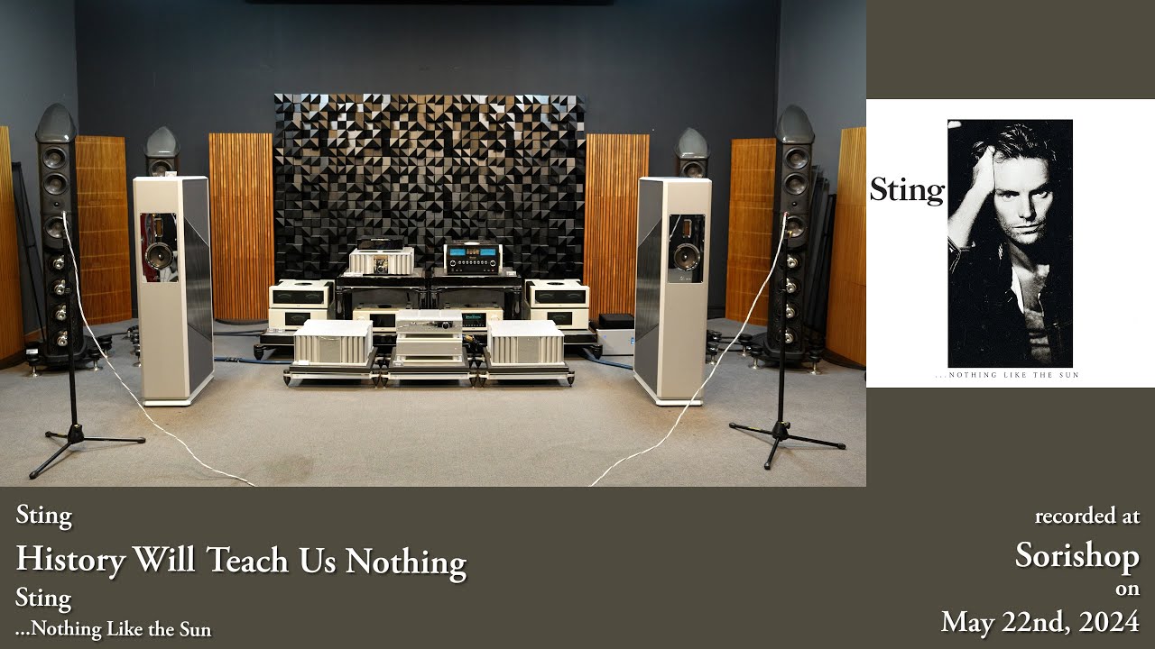 Sting: History Will Teach Us Nothing ~ Wilson Benesch Eminence | Burmester 218 | 077 | T+A MP3100HV