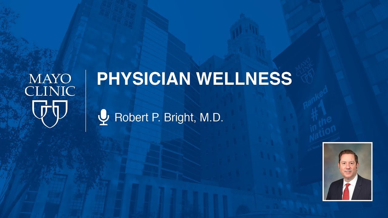 Physician Wellness by Robert P. Bright, M.D. | Preview