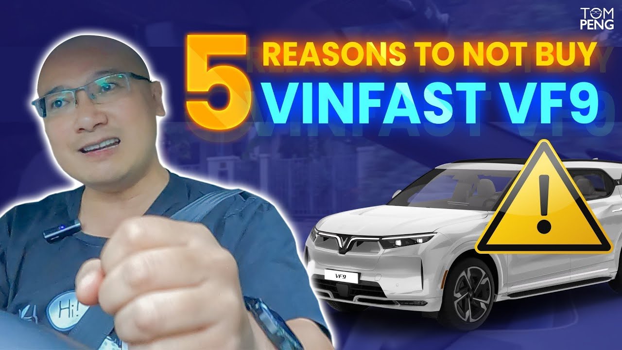 5 reasons to not buy VinFast VF9