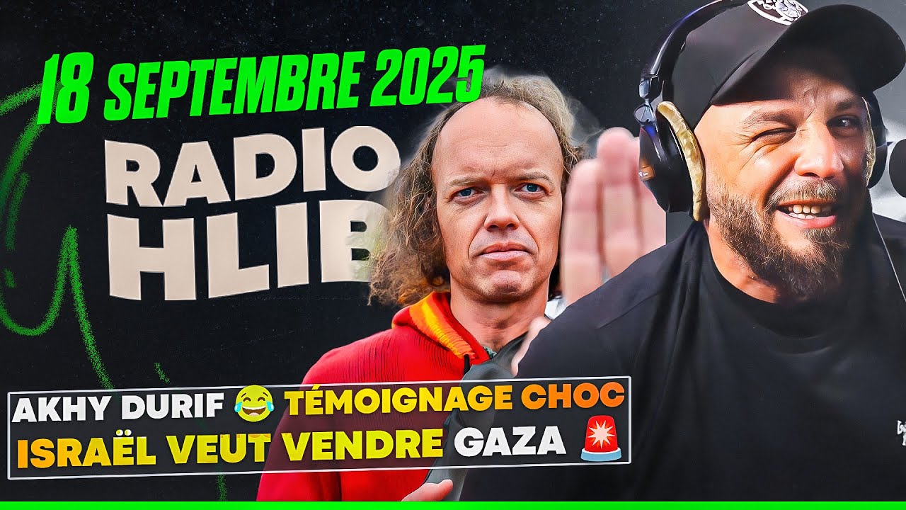 ISRAEL vs ESPAGNE ⚡️AKHY DURIF 😂 | RADIO HLIB DU 18 SEPTEMBRE 2025