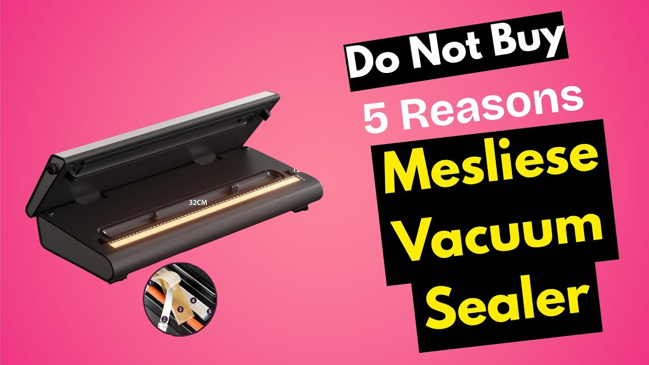 Don’t Buy the Mesliese Vacuum Sealer Until You Watch This!