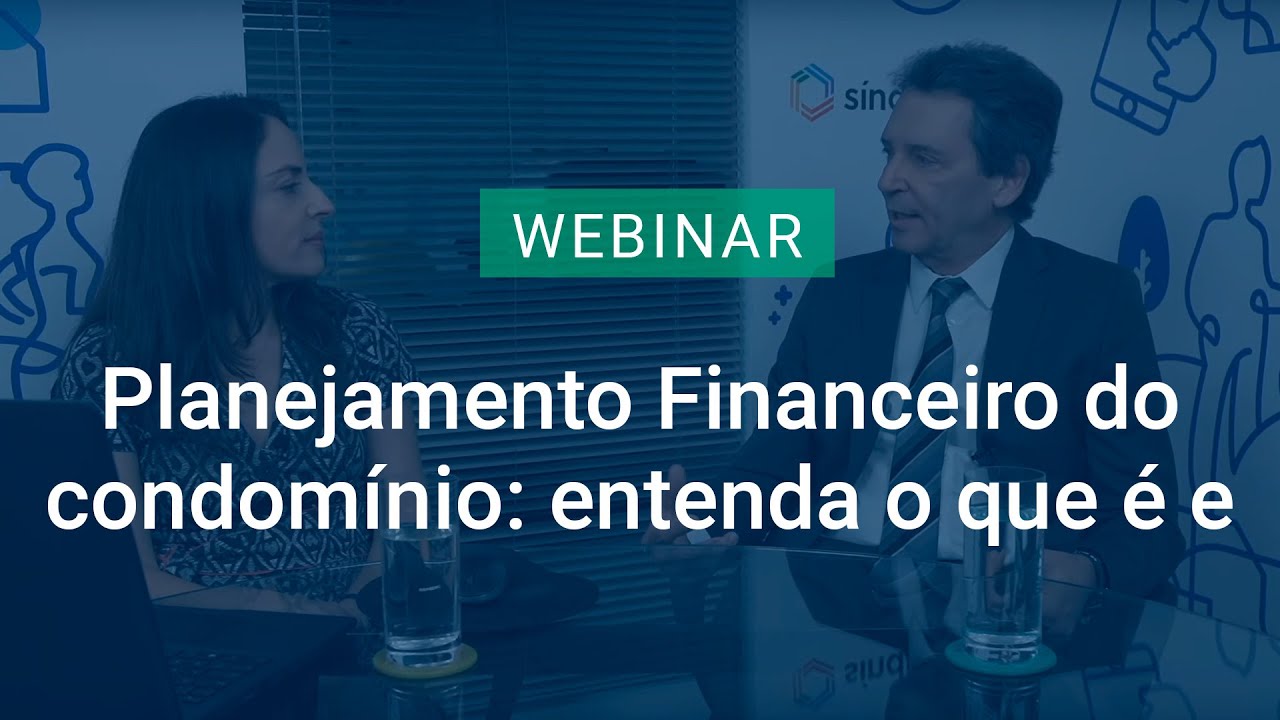 Planejamento Financeiro do condom&iacute;nio: entenda o que &eacute; e sua import&acirc;ncia