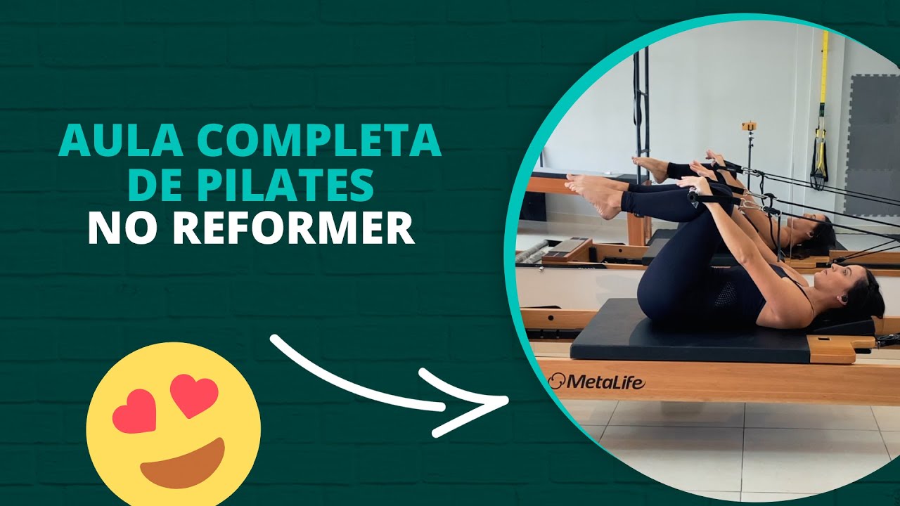 Aula completa no Reformer: explorando todo o corpo!