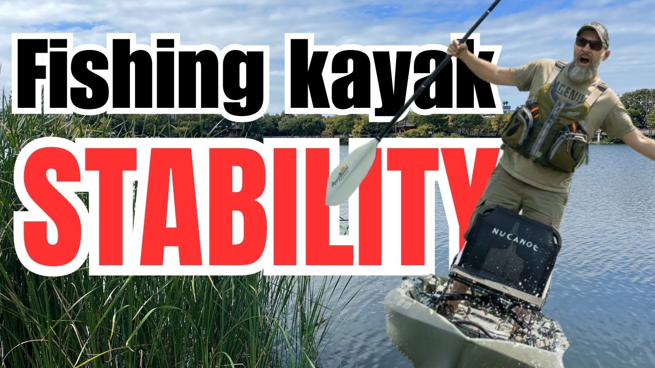 Fishing Kayak Stability