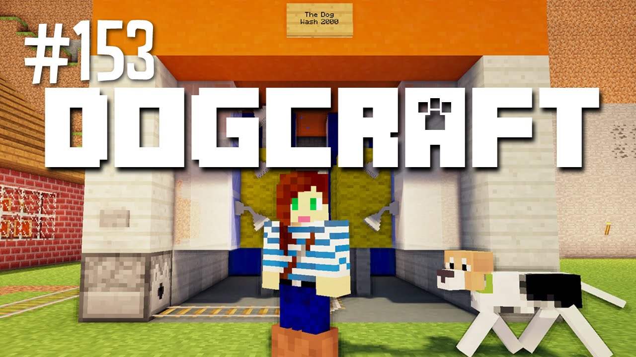 The Dog Wash 2000 | Dogcraft (Ep.153)