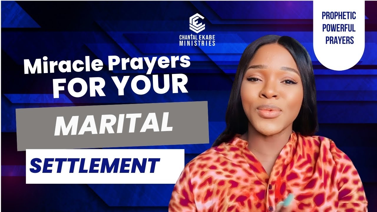 God Will Settle You In Your Marriage, Miracle Prayer To Be Settled In Marriage Soon (Edited)