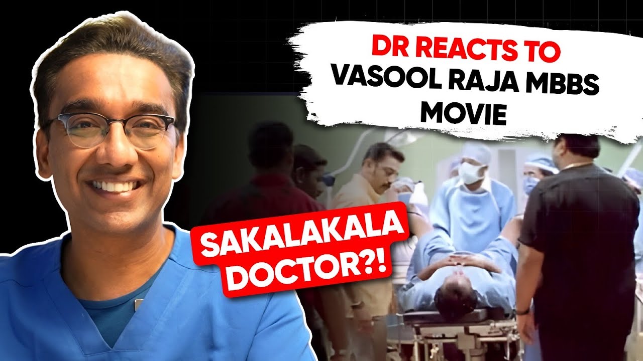 Doctor Reacts to Vasool Raja MBBS Movie | Dr Pal