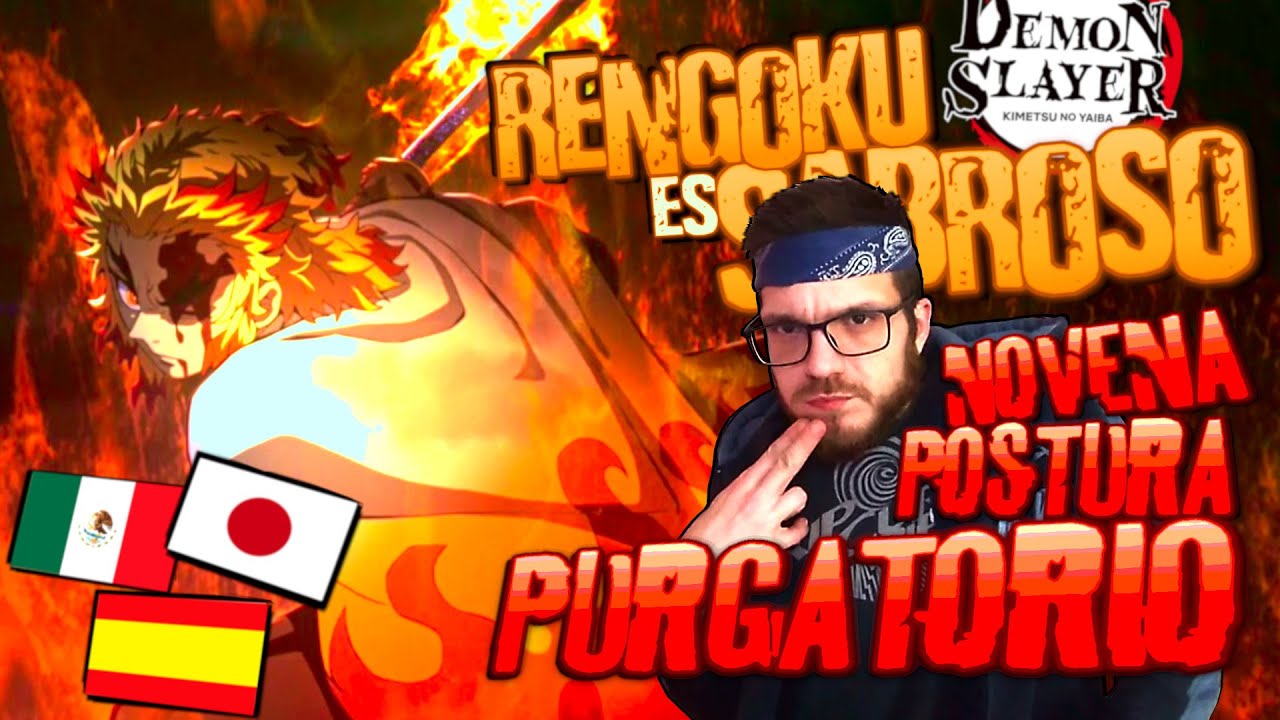 9ª Postura de Reacción : PURGATORIO de RENGOKU en el DOBLAJE de KIMETSU NO YAIBA JAPONES vs ESPAÑOL