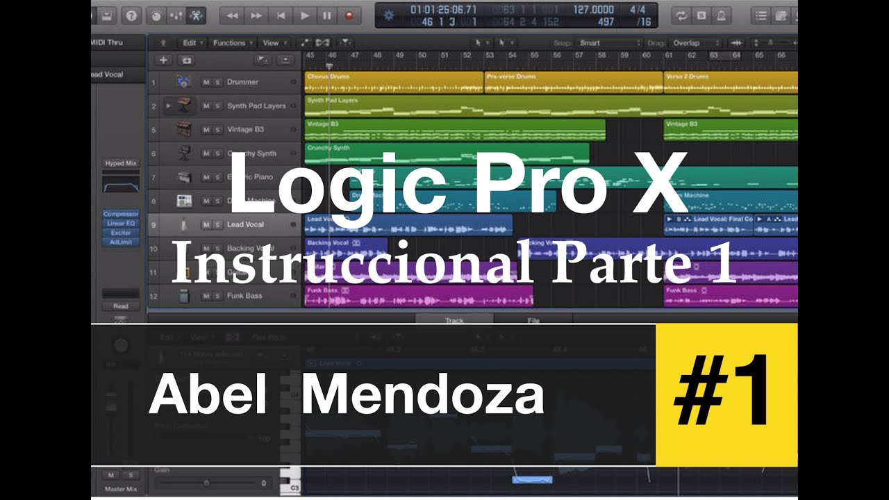 Logic Pro X - Instruccional Parte 1  (Principiante)