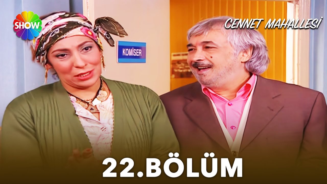Cennet Mahallesi | 22. Bölüm