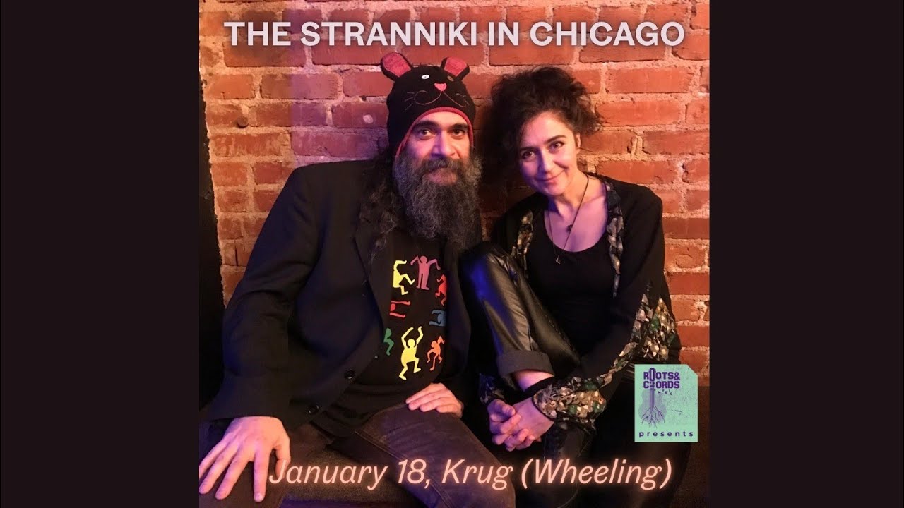 The Stranniki in Chicago January 18