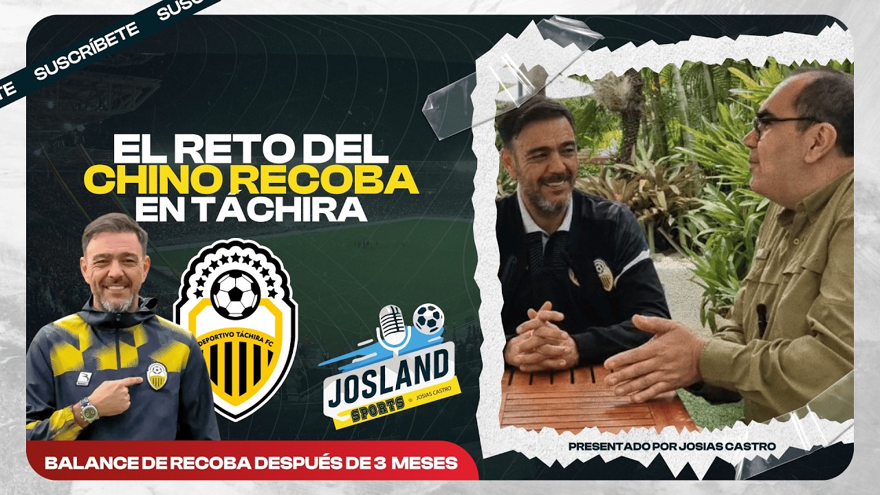 El Reto de Recoba en Táchira es triunfar y dejar un legado