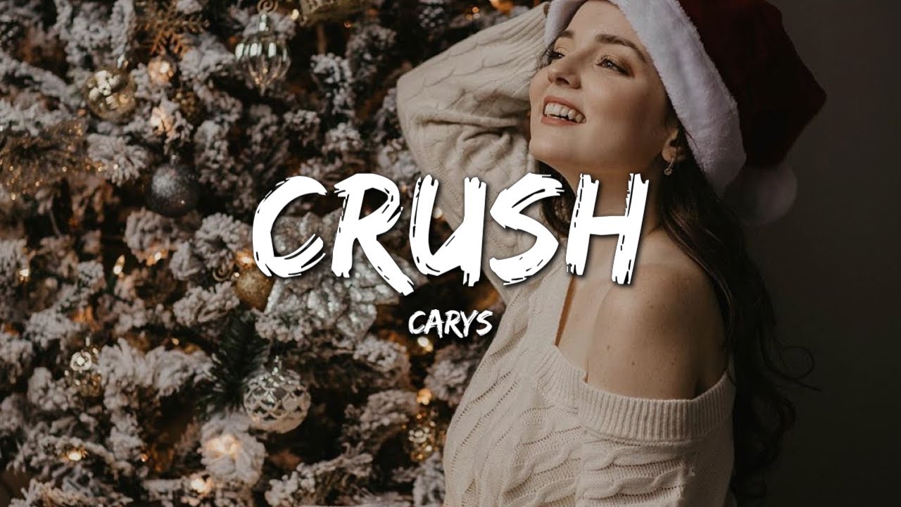 CARYS - Crush (Lyrics)