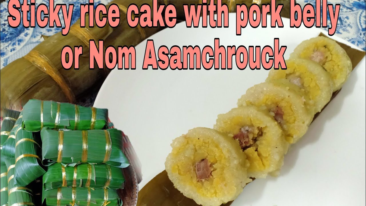 How to make Sticky rice cake with pork belly/Nom orn sorm chrouk@mingskitchen6887