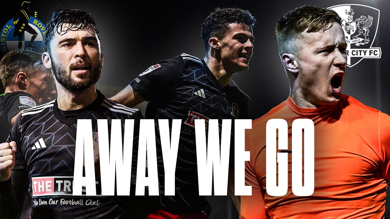 SUPER SONNY COX WINNER 🔥💫  AWAY WE GO BRISTOL ROVERS  | Exeter City Football Club