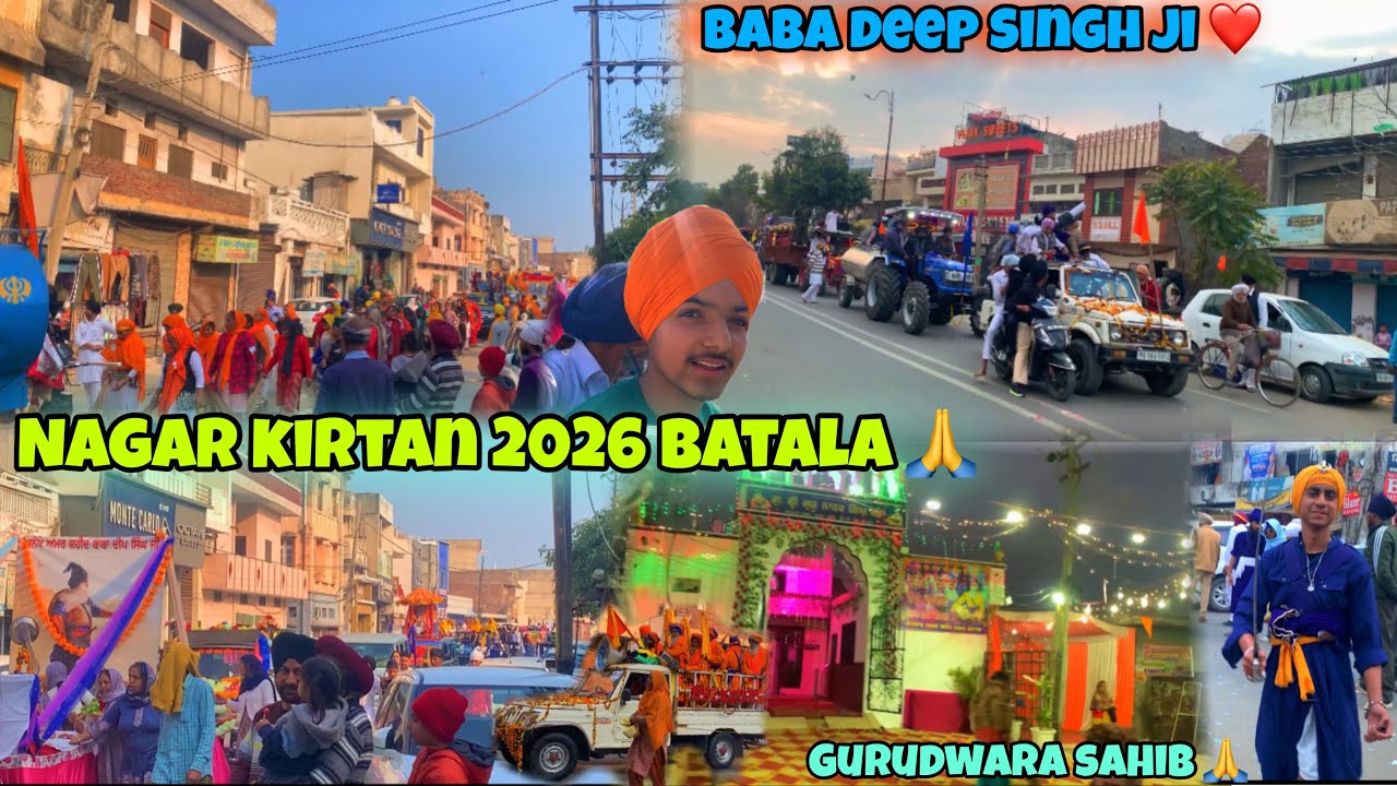 Nagar kirtan 2026 batala 🙏|| baba deep Singh ji ❤️|| Gurudwara sahib 🙏||#viralvideo #wahguru 
