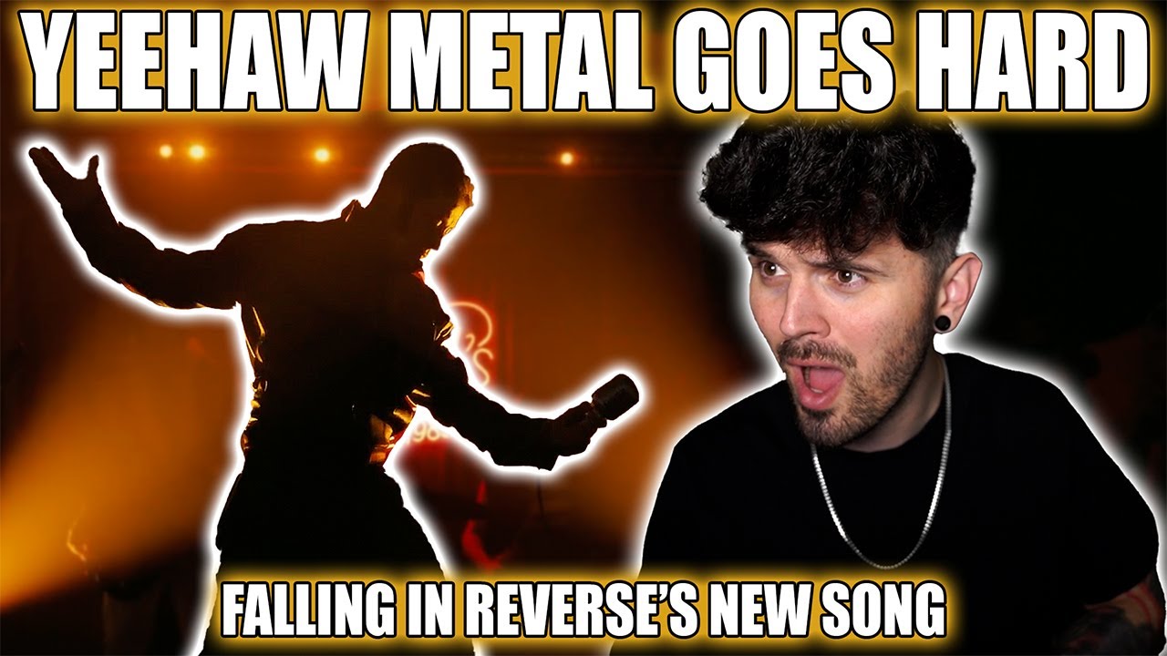 YEEHAW METAL GOES HARD (Falling In Reverse - All My Women) (Reaction)