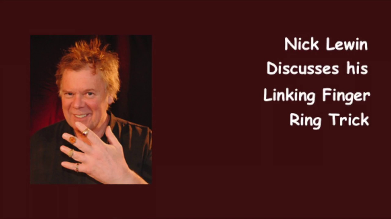 Nick Lewin Discusses his Ultimate Linking Finger Rings Routine