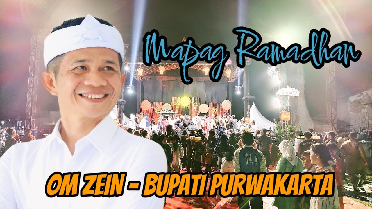 OM ZEIN | MAPAG RAMADHAN & PANGJAJAP DO'A MILANGKALA PARTAI GERINDRA ANU KA 18 TAUN @sedulurbapaaing
