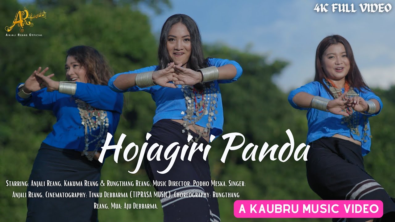Hojagiri Panda Official Kaubru Full Music Video || Anjali Reang, Kakuma Reang & Rungthang Reang