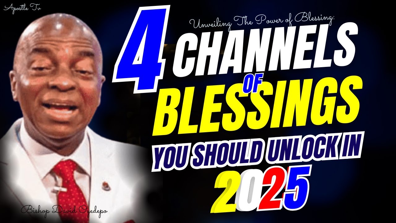 Unveiling The Power of Blessing - A Powerful Sermon By Dr. David Oyedepo