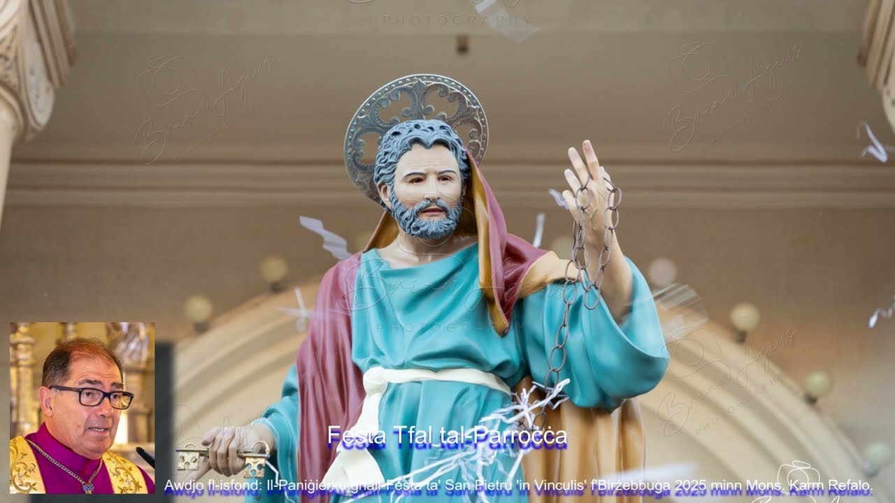Panigierku Festa San Pietru 'in Vinculis' Birżebbuġa 2025 - Mons Dun Karm Refalo