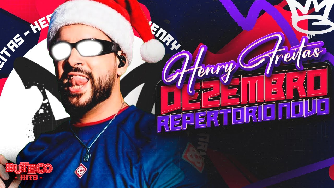 HENRY FREITAS 2025 - HENRY FREITAS REPERTORIO 2025 - HENRY FREITAS MUSICAS NOVAS ATUALIZADO