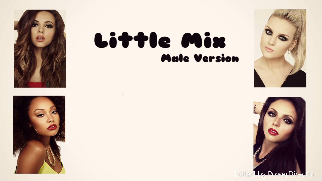 Male Version: Little Mix - Black Magic