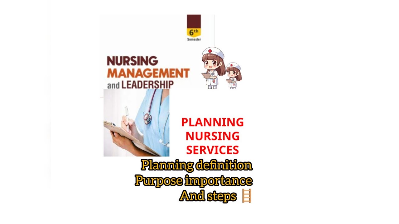 BSc nursing 6th semester (planning nursing service) introduction of planning importance step purpose