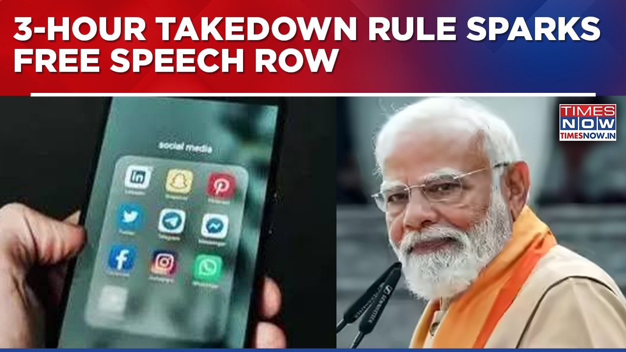 3-Hour Takedown Rule Sparks Free Speech Debate; Government Tightens Social Media Content Rules