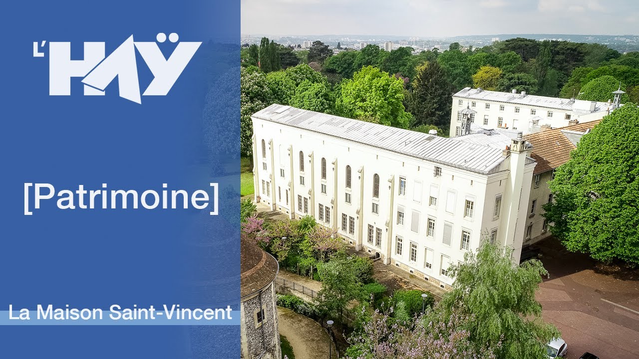 [Patrimoine] La Maison Saint Vincent