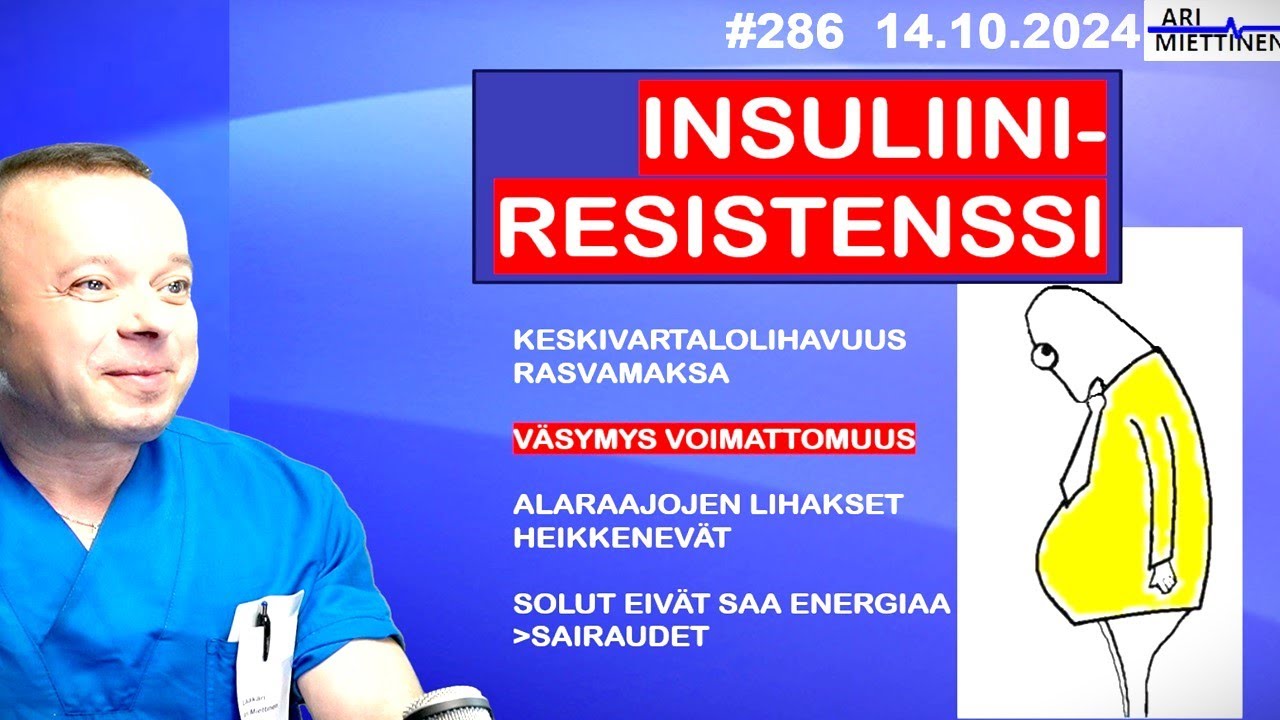286 Insuliiniresistenssi on paha