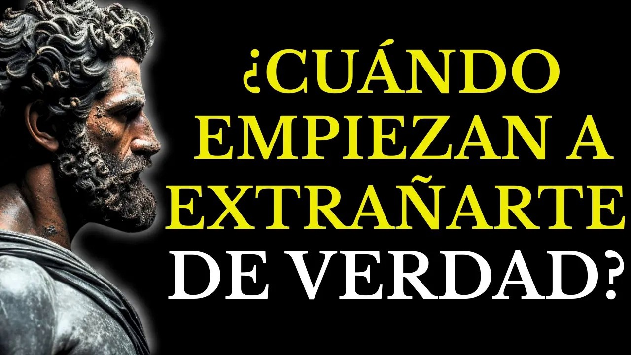 CUÁNDO TE EXTRAÑAN DE VERDAD： EL SILENCIO QUE LO CAMBIA TODO ESTOICISMO