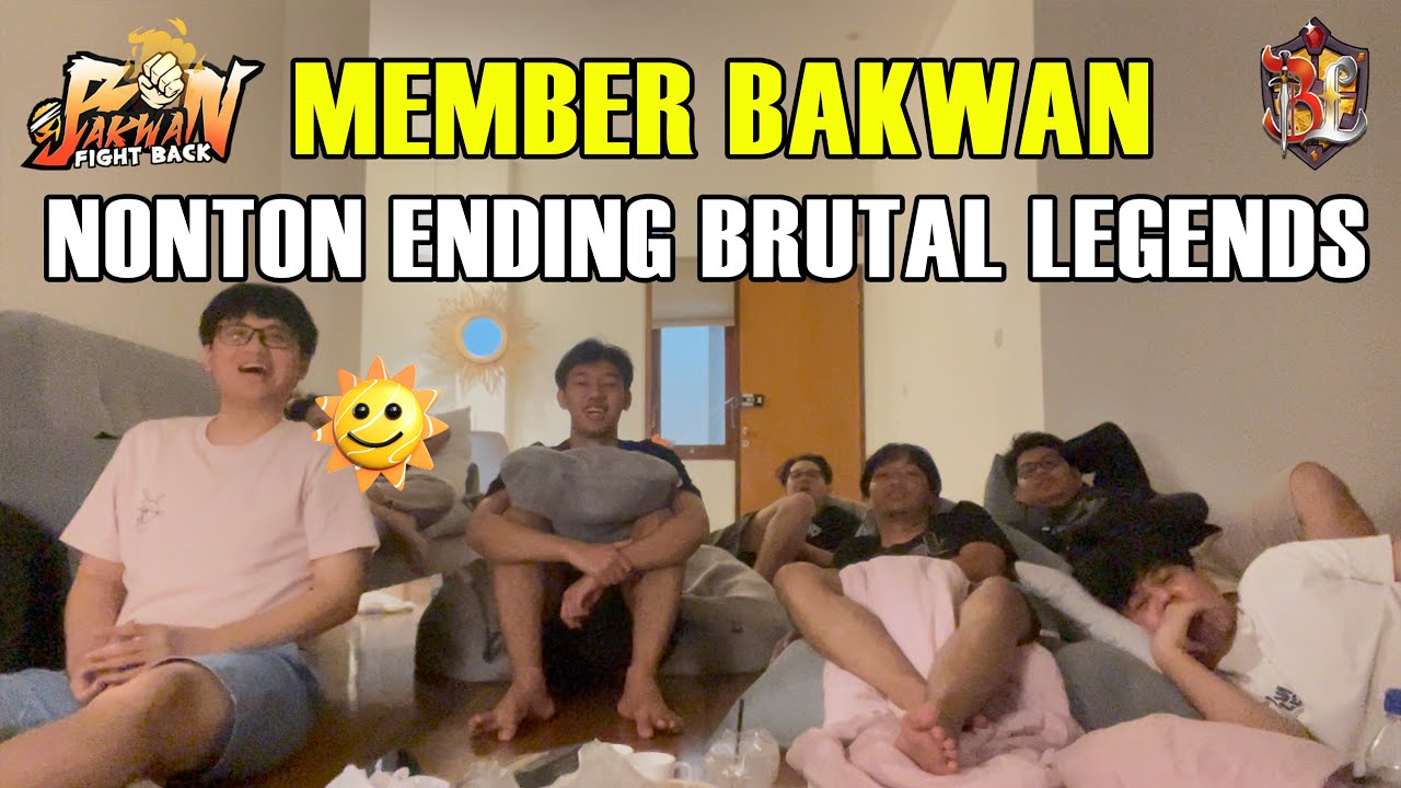 Member Bakwan Reaction Ending Brutal Legends Phase 3