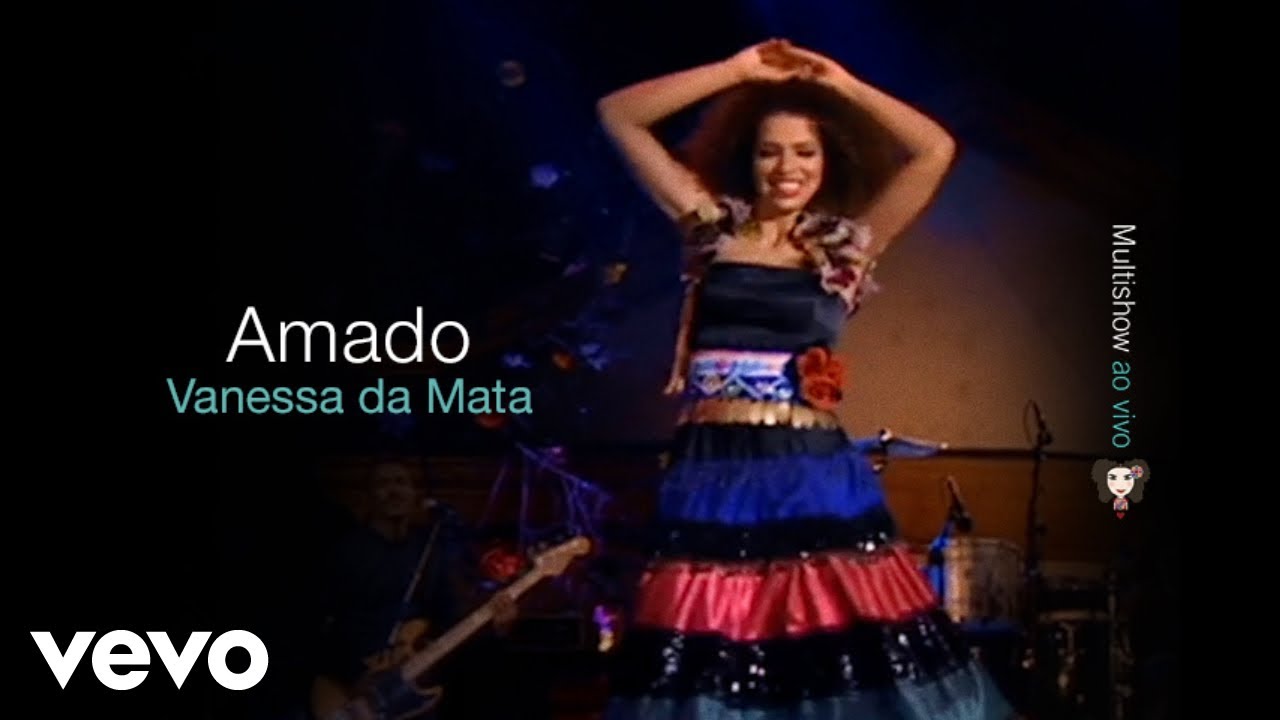 Vanessa Da Mata - Amado (Ao Vivo)
