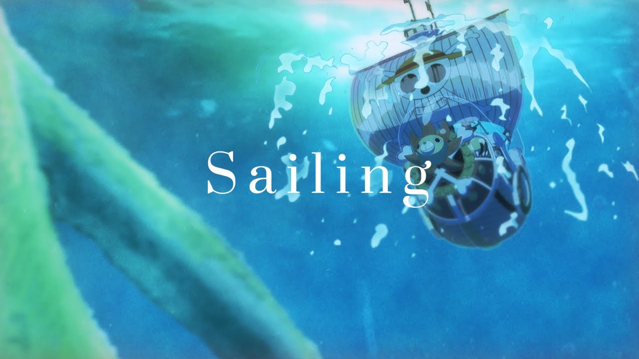 BE:FIRST / Sailing -Lyric Video-  (「ONE PIECE LOG: FISH-MAN ISLAND SAGA」Ending Theme 