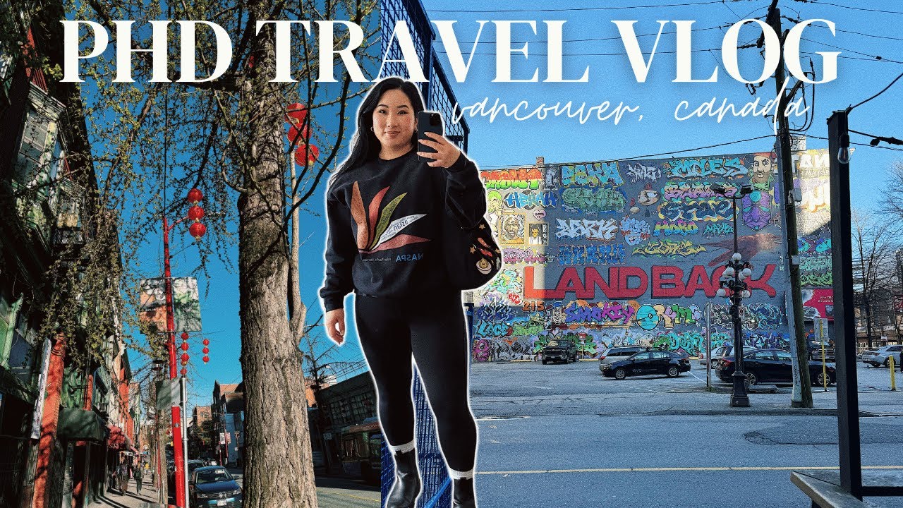 🇨🇦 phd travel vlog | poli sci conference, trying First Nations food, & exploring vancouver