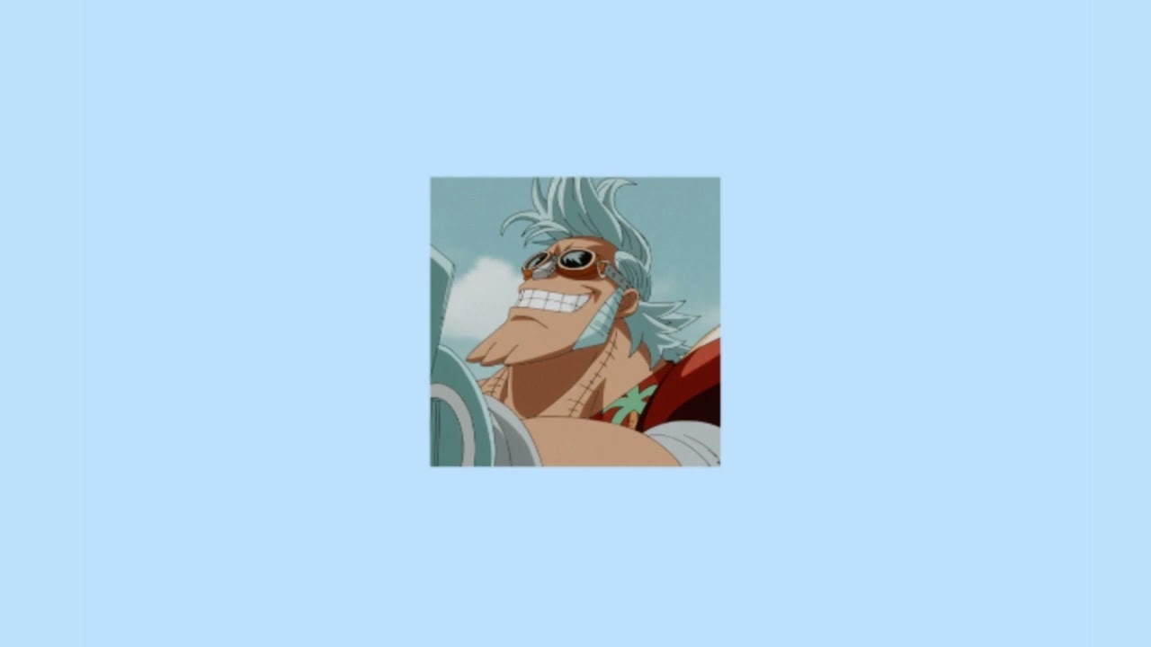 dating franky ☆ one piece playlist
