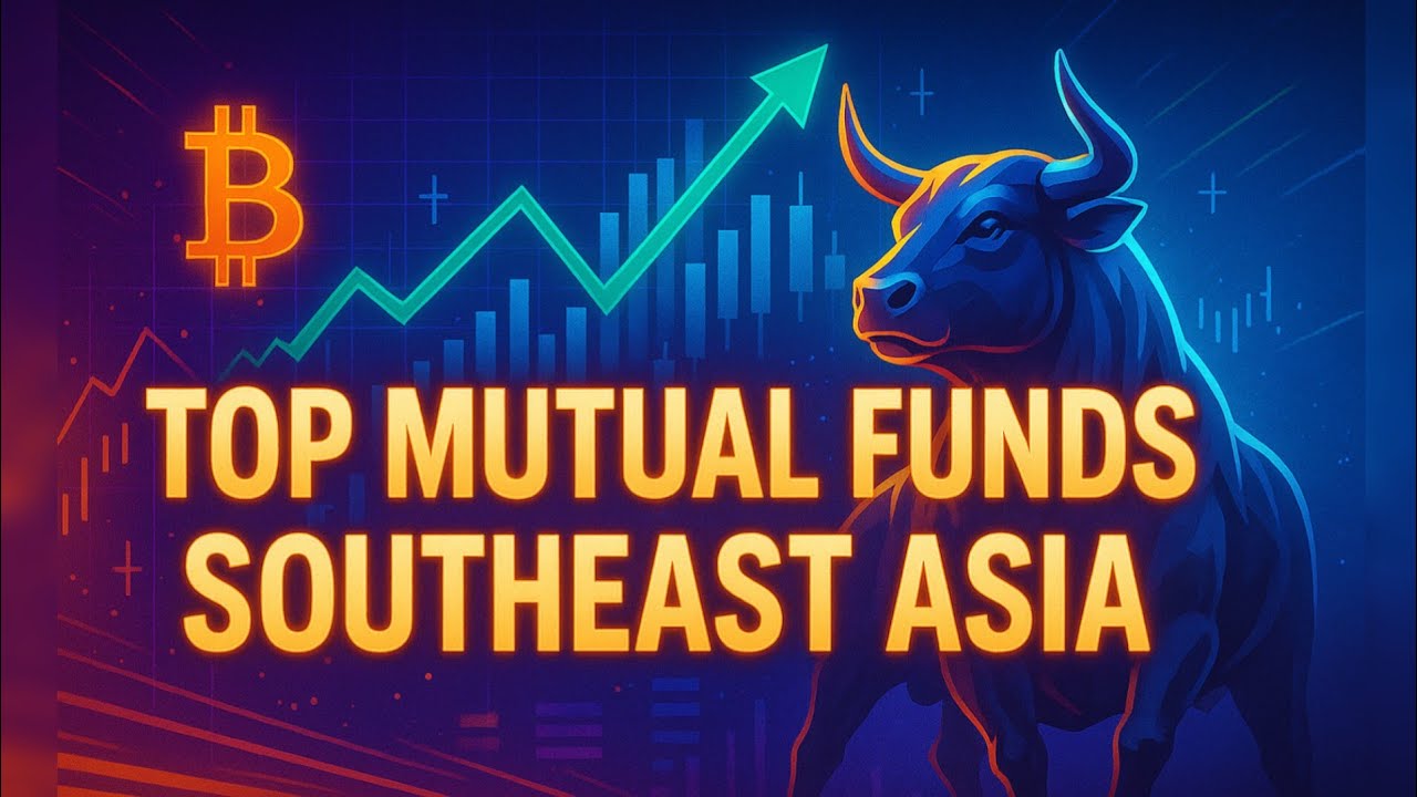 Top Mutual Funds in Southeast Asia 2025 | Best Investment Opportunities in Emerging Markets